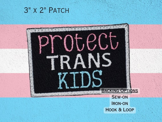 Protect Trans Kids Fully Embroidered Patch for battle vest, metal jacket, lgbtqia+