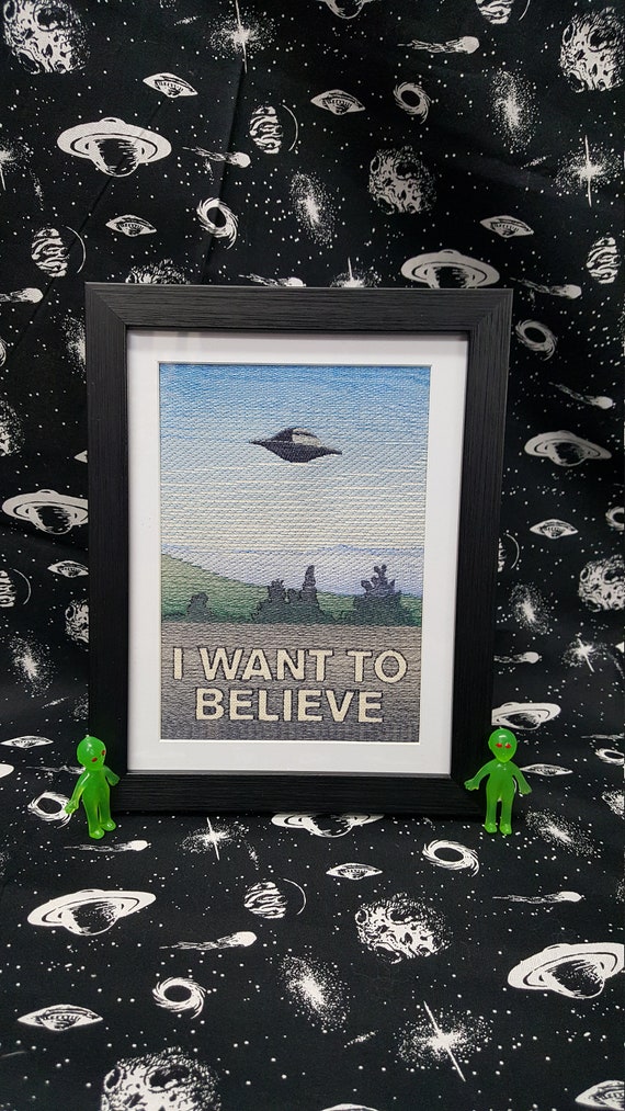 I Want to Believe Framed Embroidery Art, Fully Embroidered Science Fiction Art, Popular Sci-Fi Show Wall Piece, Nerdy Decor