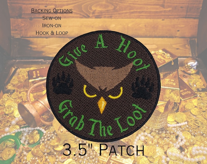 Give a Hoot Grab the Loot Owlbear Patch Fully Embroidered, DnD Emblem, Ranger Badge, Perfect for DnD Battle Jacket Vest or Dice Bag
