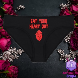 Eat Your Heart Out Valentine Underwear, Gothic Dainty & Dangerous Panties, Perfect Halloween Gift, Multiple Sizes Available From XSmall-5XL