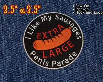 I Like My Sausages Extra Large Penis Parade Patch, DCC-Inspired Patch, Dungeon Crawling Cat Royalty Patch, LitRPG-Inspired Patch