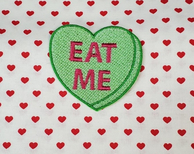 Eat Me Candy Heart Patch, Valentine Emblem, Crude Candy Symbol, Fully Embroidered Heart Morale Patch