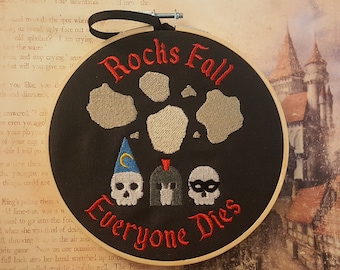 Rocks Fall Everyone Dies RPG Embroidered Art with Hoop, Dnd Wall Art, TTRPG Embroidery Hoop Art, Funny DnD Art, Gift for Nerd or Geek