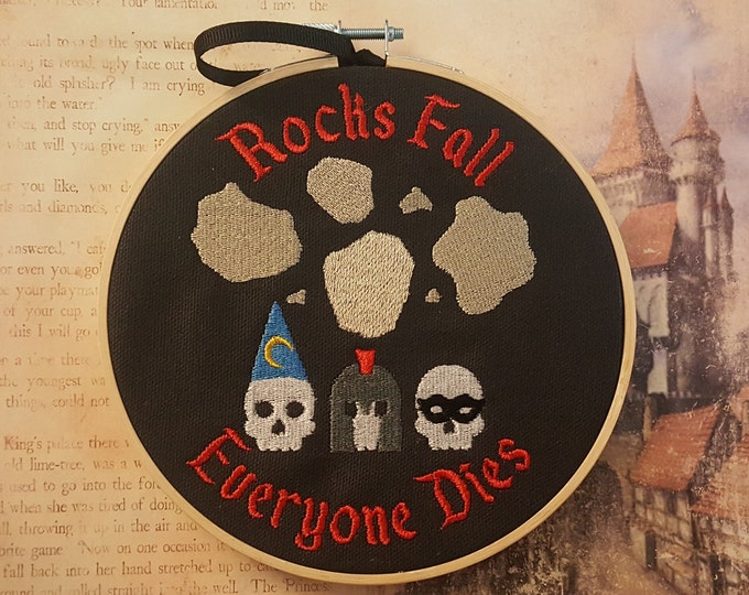Rocks Fall Everyone Dies RPG Embroidered Art with Hoop, Dnd Wall Art, TTRPG Embroidery Hoop Art, Funny DnD Art, Gift for Nerd or Geek
