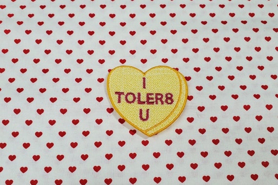 I toler8 U  Candy Heart Patch, Valentine Emblem, Crude Candy Symbol, Fully Embroidered Heart Morale Patch