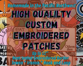 Homemade Custom Embroidered Patches, Up to 8" x 12" in size, Personalized Homemade Patch With Your Own Artwork, USA-Owned and Operated