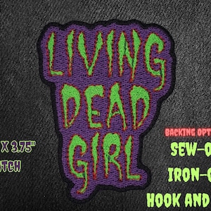 Living Dead Girl Patch, Morale Patch, Gothic vibes, Metal patch