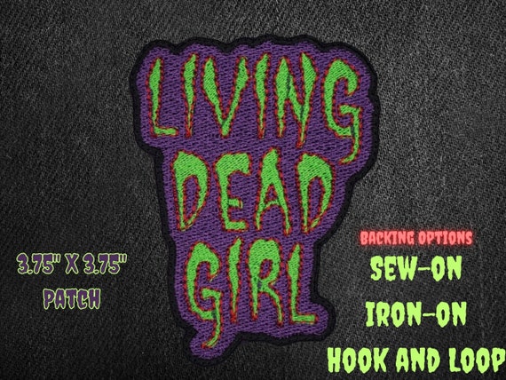 Living Dead Girl Patch, Morale Patch, Gothic vibes, Metal patch