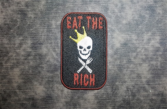 Eat the Rich Fully Embroidered Patch, Riot, Resist, Revolt Emblem, Skull and Crossbones Protest Symbol, Perfect for Battle Vests or Jackets