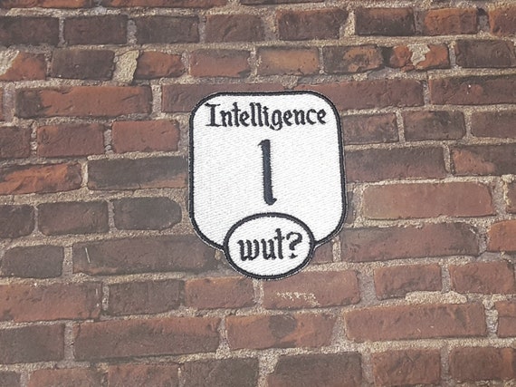 Intelligence 1 wut? TTRPG Stat Patch, Fully Embroidered DnD Attribute Emblem, Customizable Character Sheet Badge, Perfect Gift for Nerd