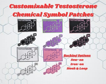 Customizable Testosterone Chemical Symbol Embroidered Patch for battle vest, metal jacket, lgbtqia+, 100+ Colors including Glow in the Dark