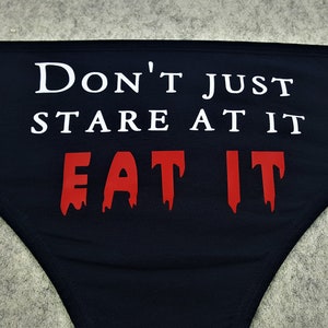 Eat It Horror Movie Underwear, Gothic Dainty & Dangerous Panties, Perfect Halloween Lingerie,  XSmall, 2x, 3x, 4x, 5x,