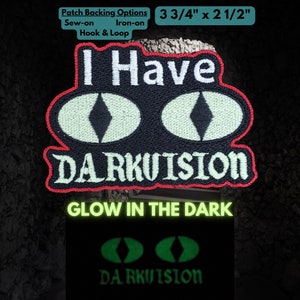 I Have Darkvision Glow in the Dark Patch, Fully Embroidered DnD Meme Badge, Popular Dungeons and Dragons Phrase Patch, Perfect Gift for Nerd