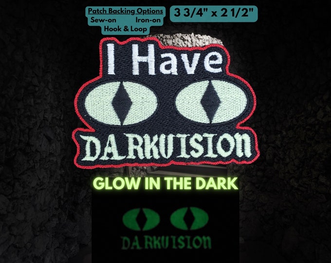 I Have Darkvision Glow in the Dark Patch, Fully Embroidered DnD Meme Badge, Popular Dungeons and Dragons Phrase Patch, Perfect Gift for Nerd