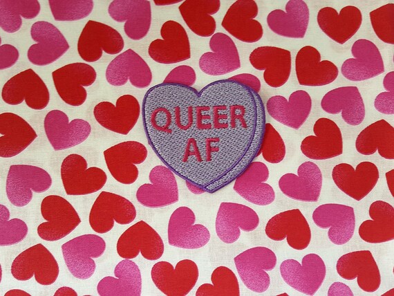 Queer AF Candy Heart Patch, Valentine Emblem, Crude Candy Symbol, Fully Embroidered Heart Morale Patch