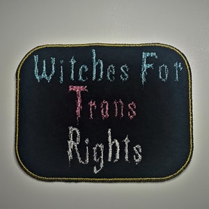 Witches for Trans Rights Patch Embroidered Badge Gay Pride Potter Fandom LGBTQ+ Representation