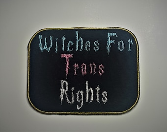 Witches for Trans Rights Patch Embroidered Badge Gay Pride Potter Fandom LGBTQ+ Representation