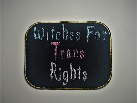 Witches for Trans Rights Patch Embroidered Badge Gay Pride Potter Fandom LGBTQ+ Representation