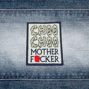 Choo Choo Mother F Patch, Train Enthusiast Badge