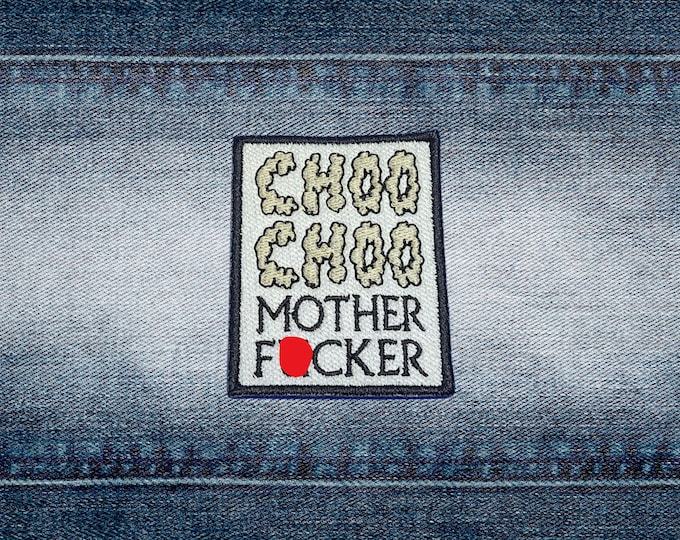 Choo Choo Mother F Patch, Train Enthusiast Badge