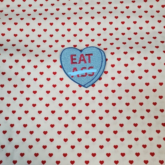 Eat *ss Candy Heart Patch, Valentine Emblem, Crude Candy Symbol, Fully Embroidered Heart Morale Patch