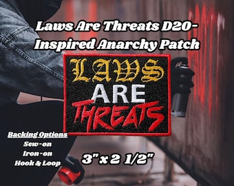 Laws Are Threats D20-Inspired Patch, Fully Embroidered D20 Emblem, DnD Badge, Dungeons and Dragons Patch, Anarchist Gnome Patches