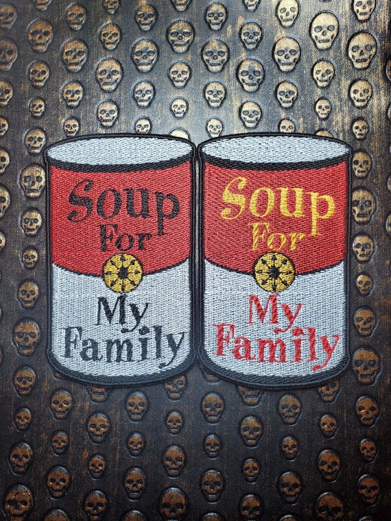 Soup For My Family Fully Embroidered Patch, Protest Emblem, Perfect for Battle Jacket, Battle Vest Patch, ACAB FTP BLM