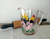 Vintage Rooster Glass Pitcher Hand Painted Old Rare Farm Farmhouse Country Charm