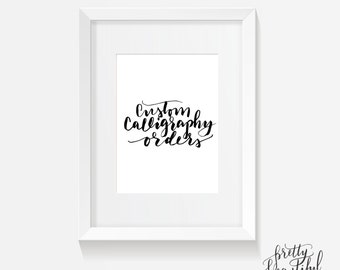 Custom Calligraphy / 8x10 Printable / Caligrafia personalizada / Personalized Quotes / English / Español