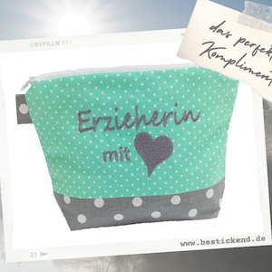 bestickte Tasche ERZIEHERIN mit HERZ //grau – mint// Kosmetiktasche Kulturtasche Schminktasche Makeup-Bag Statement Kompliment Geschenk (29)