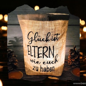 besticktes WINDLICHT "Glück ist ... ELTERN"  *freie Farb- und Designwahl*  Lichtbeutel Kerzenglas Deko Laterne Geschenk Kompliment Danke
