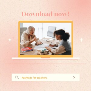 May include: A laptop screen displaying two people sitting at a desk, one is pointing at a document while the other is writing. The text "Download now!" is displayed above the laptop. The search bar below the laptop says "hashtags for teachers".