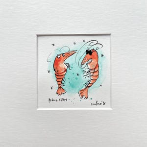 Prawn stars #01 - Original comical pen & ink shrimp drawing, funny watercolour painting - 8" x 8" gift watercolor, cartoon illustration