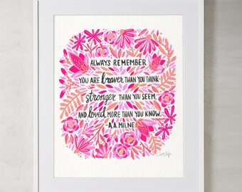 Always Remember – Acrylic Painting Art Print by CatCoq. Museum-quality on thick, archival, matte paper. Floral • Quote • Winnie the Pooh