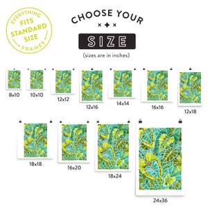 May include: A chart showing different sizes of prints available for purchase. The print features a green and blue abstract design of leaves. The sizes are listed in inches, from 8x10 to 24x36.