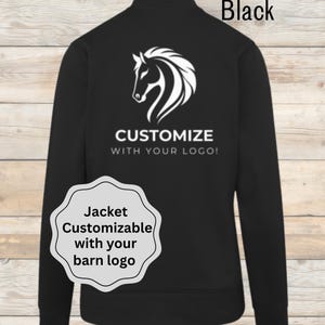 May include: Black jacket with a white horse head logo and the text "CUSTOMIZE WITH YOUR LOGO!". The jacket is customizable with a barn logo. The word "Black" is written in the upper right corner.
