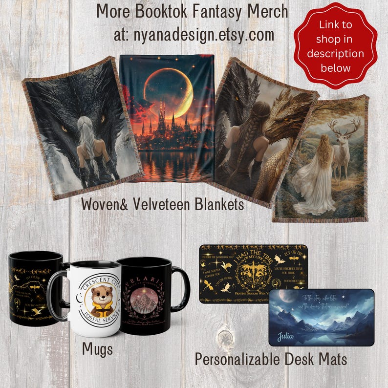 May include: An assortment of fantasy-themed merchandise, including woven blankets, mugs, and desk mats. The blankets feature dragon and cityscape designs. The mugs have various graphics, and the desk mats are customizable with names. Text on the image reads "More Booktok Fantasy Merch".