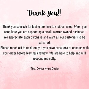 May include: A digital graphic with a pink watercolor background and black text. The text reads "Thank you!!" followed by a message of appreciation to customers. The shop owner's name and business name are at the bottom.