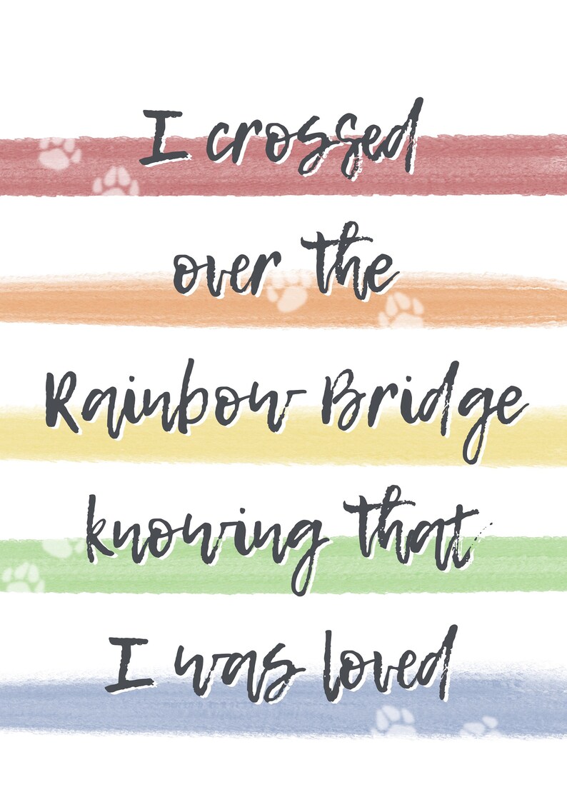 I crossed over the Rainbow Bridge knowing that I was loved Etsy.de