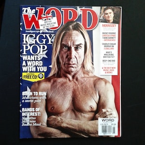 The Word-British Music Magazine. June.  Iggy/Morrissey/Chrissie Hynde/Madness/JG Ballard.