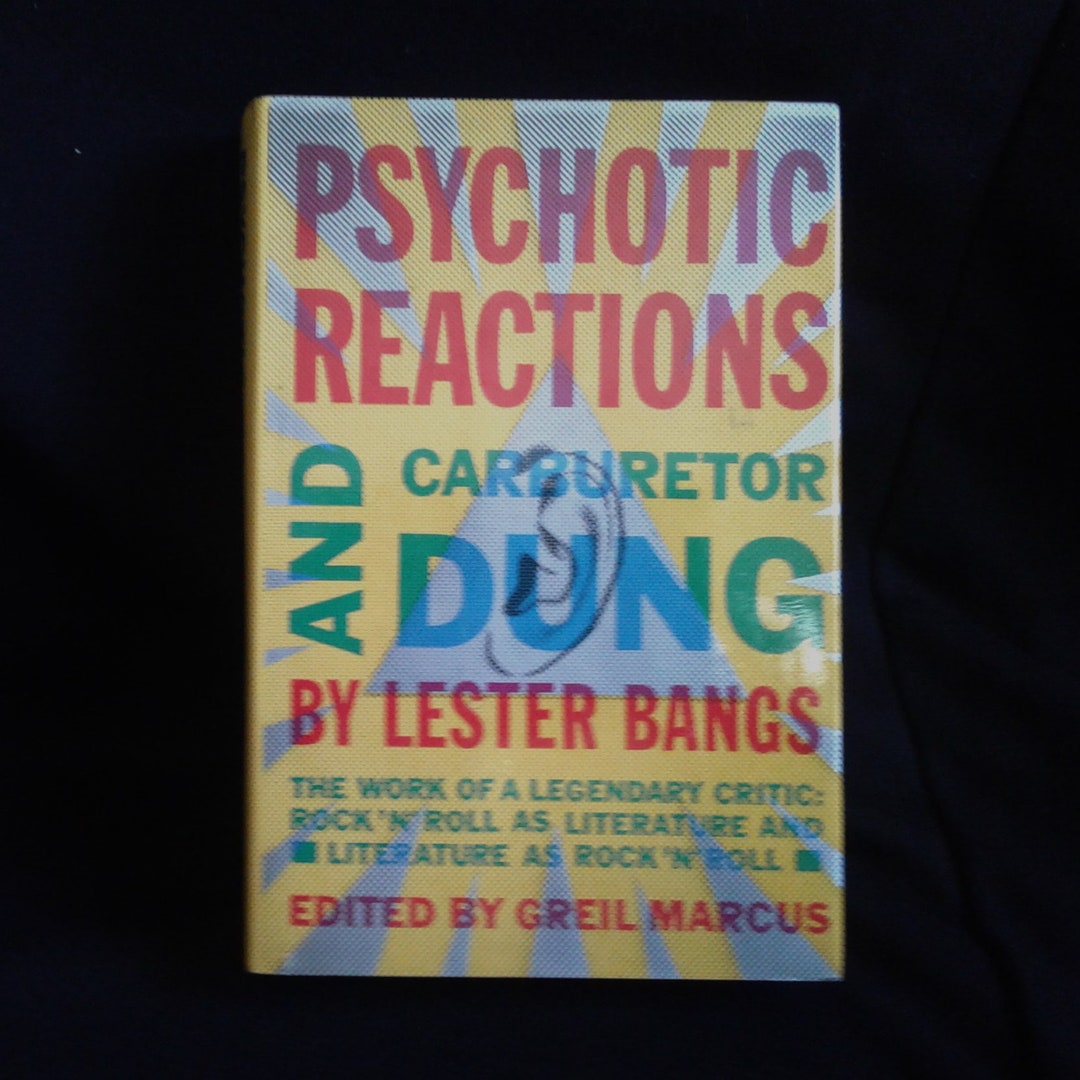 Psychotic Reactions and Carburetor Dung by Lester Bangs. 1ST Etsy