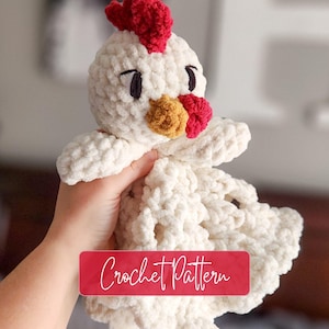 Crochet Chicken Lovey Pattern: Chunky Plush Baby Snuggler (PDF Download)