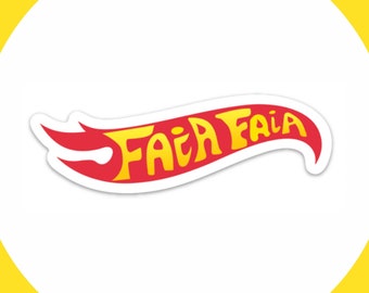 Fire Faia Sticker (Puerto Rico slang for Fire Fire)
