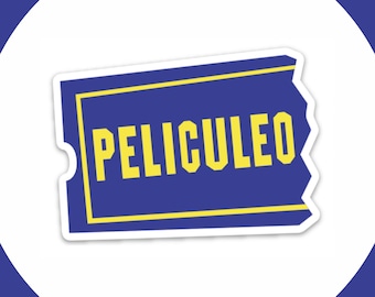 Peliculeo Sticker Puerto Rico slang for Living The Movie