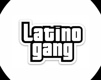 Latino Gang Sticker