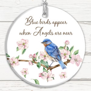Bluebirds Appear When Angels Are Near Ornament, Bluebird Gift, Bluebird Ornament, Housewarming Gifts, Bluebird, Remembrance Ornament