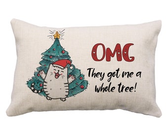 OMG They Got Me A Whole Tree Pillow Or Case, 12 x 18, Christmas Pillow, Holiday Pillow,  Winter Decor, Cat Gifts, Cat Pillow, Holiday Pillow