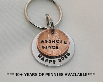 30th Birthday 1995, 30th Birthday For Him, 30th Birthday Gift, Handstamped Keychain, Funny Quote, Funny Gifts For Men, YOU CHOOSE YEAR