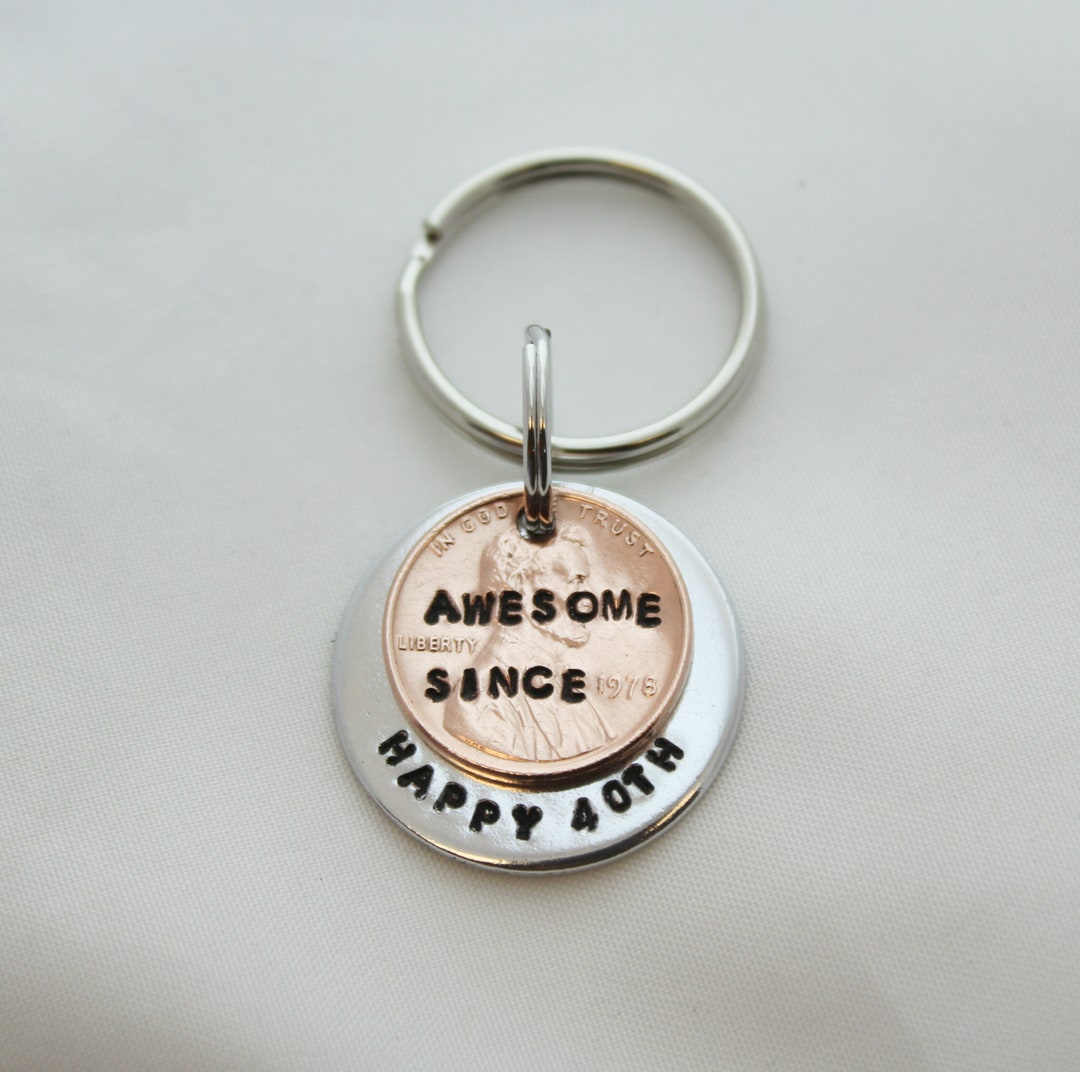 Birthday 40th, Birthday 40, Date Keychain, Penny Keychain, 40th ...