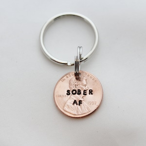 AA Sponsor Gift, AA 10 Year, AA 3 Year, Sobriety Anniversary, Penny Keychain, Sobriety Keychain, Recovery Gifts, Sober af, You Choose Year